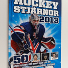 Hockeystjärnor 2013 : 50 stjärnporträtt med allt om de bä... - pikkukuva 1