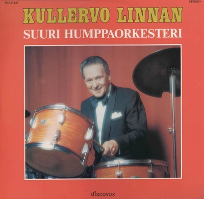 KULLERVO LINNAN SUURI HUMPPAORKESTERI – Discovox LP 1978