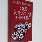 Lauri Koskenniemi : Ole kanssani tänään - pikkukuva 1