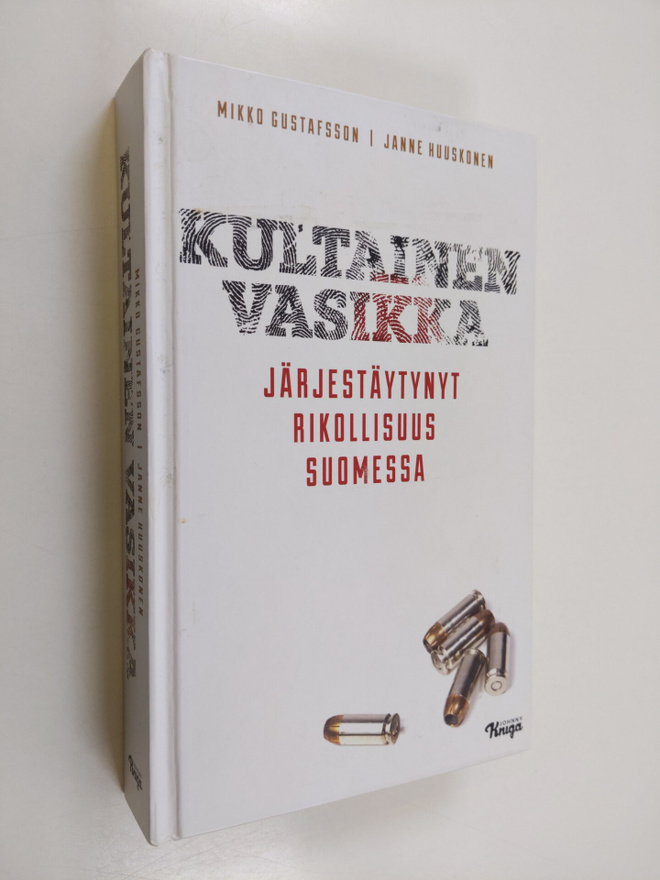 Mikko Gustafsson ym. : Kultainen vasikka - järjestäytynyt...