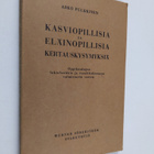 Asko Pulkkinen : Kasviopillisia ja eläinopillisia kertaus... - pikkukuva 1