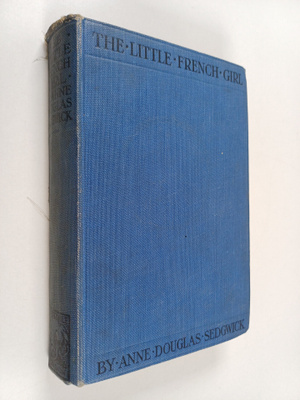 Anne Douglas Sedwick : The little French girl