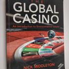 Nick Middleton : The global casino : an introduction to e... - pikkukuva 1