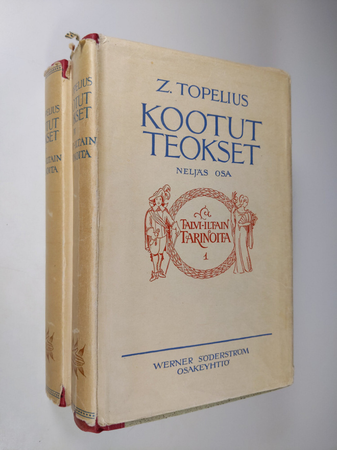 Zacharias Topelius : Kootut teokset 4-5 : Talvi-iltain ta...
