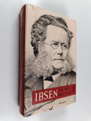 Henrik Ibsen : Valitut draamat 1 : Päiväkummun pidot ; Ra...