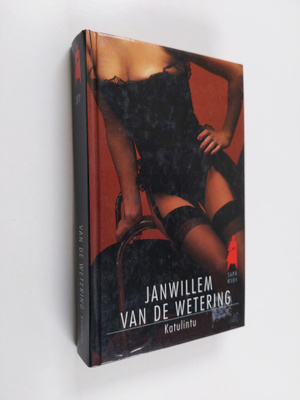 Janwillem Van de Wetering : Katulintu
