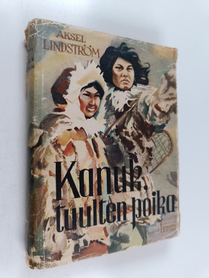 Aksel Lindström : Kanuk, tuulten poika