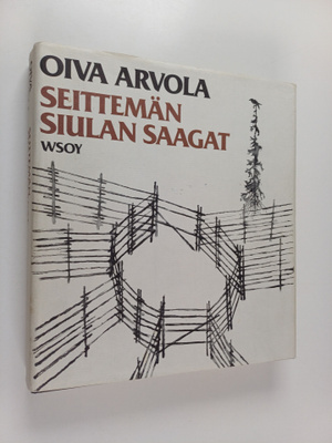 Oiva Arvola : Seittemän siulan saagat