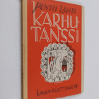 Pentti Lahti : Karhutanssi : runoja - pikkukuva 1