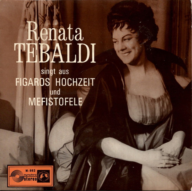 RENATA TEBALDI: Figaros Hochzeit / Mefistofele  7"kk