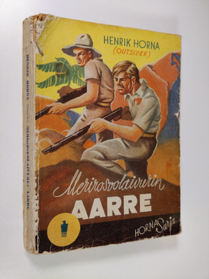 Henrik (Outsider) Horna : Merirosvolaivurin aarre : jänni...