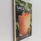 Eliq Maranik : Hälsosmoothies : boosta din kropp med vita... - pikkukuva 1