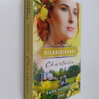Sara Medberg : Silkkisisaret - Charlotta - pikkukuva 1