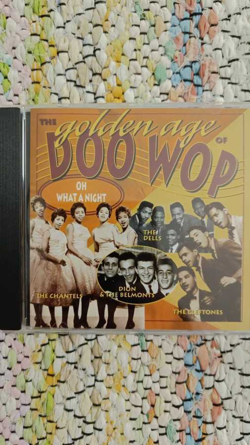 V/A - The Golden Age Of Doo Wop, Oh What A Night CD