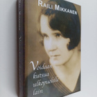 Raili Mikkanen : Voidaan kutsua ulkopuolelle lain - pikkukuva 1