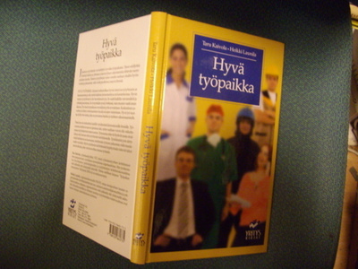 Taru Kaivola, Heikki Launila: HYVÄ TYÖPAIKKA (Sis.postikulu)
