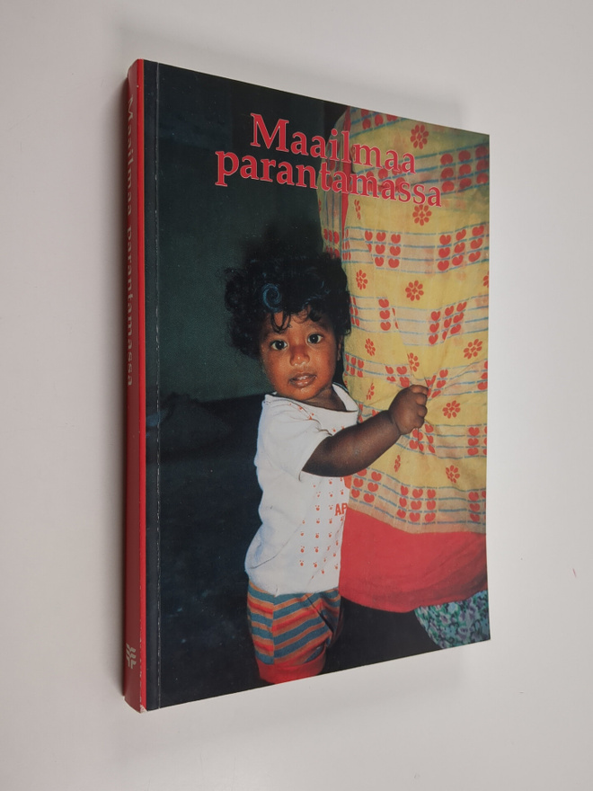 Eeva-Sisko (toim.) Tiainen : Maailmaa parantamassa (tekij...