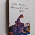 Joyce Carol Oates : Haudankaivajan tytär - pikkukuva 1