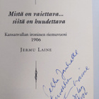 Jermu Laine : Mistä on vaiettava siitä on huudettava : ka... - pikkukuva 3