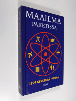 Joel Levy : Maailma paketissa : 3999 keskeistä faktaa