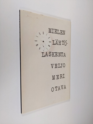 Veijo Meri : Mielen lähtölaskenta
