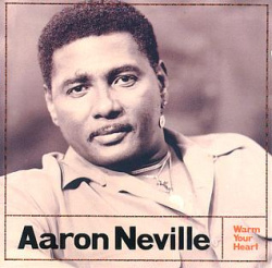 Aaron Neville - Warm Your Heart (CD)