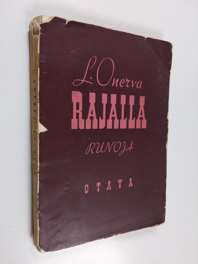 L. Onerva : Rajalla : Runoja