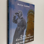Kaija Lammi : Sota oli korkeakouluni : Aila Iisalo 1921-2... - pikkukuva 1