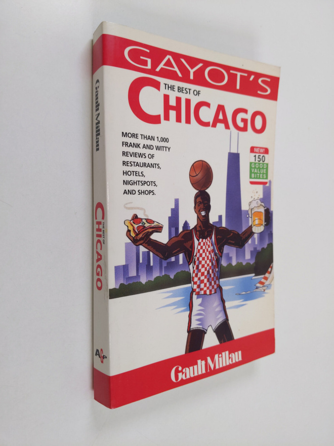 Andre Gayot : The Best of Chicago