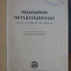 Mayne Reid: Mississippin metsästäjäpojat, Karisto 1918. 307s - pikkukuva 2