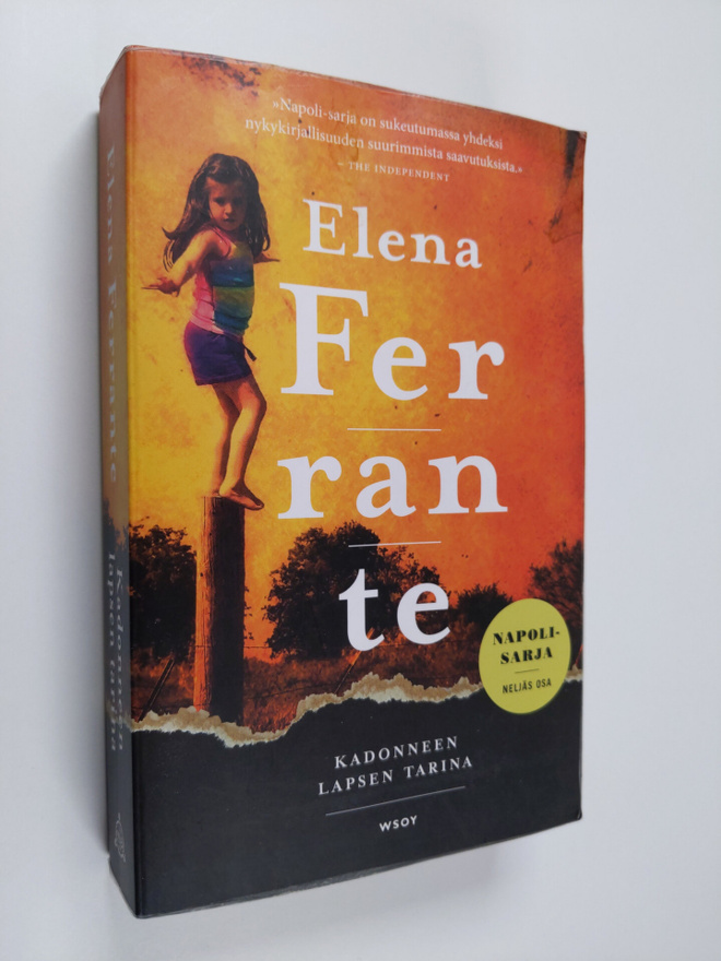 Elena Ferrante : Kadonneen lapsen tarina : kypsyys - vanhuus