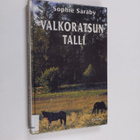 Sophie Saraby : Valkoratsun talli - pikkukuva 1