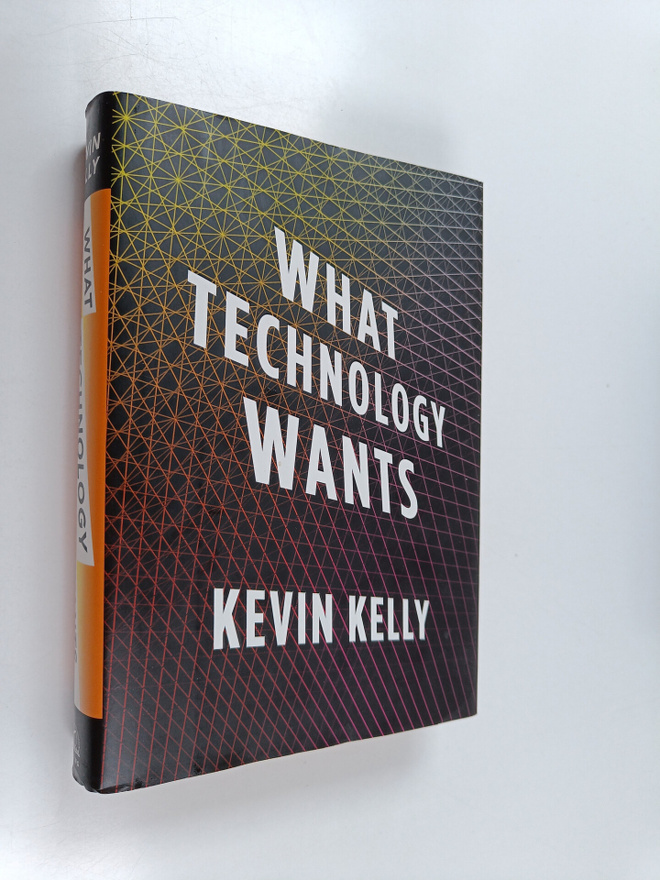 Kevin Kelly : What technology wants