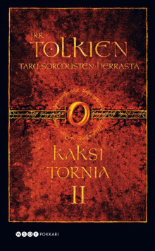 J R R Tolkien - Taru sormusten herrasta 2 - Kaksi Tornia
