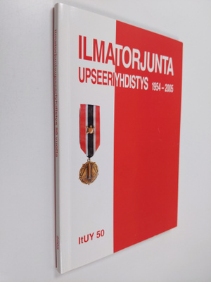 Juha-Pekka Mäkinen : Ilmatorjuntaupseeriyhdistys 1954-2005