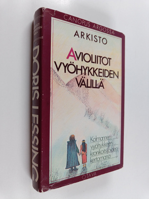 Doris Lessing : Avioliitot vyöhykkeiden välillä : Kolmann...