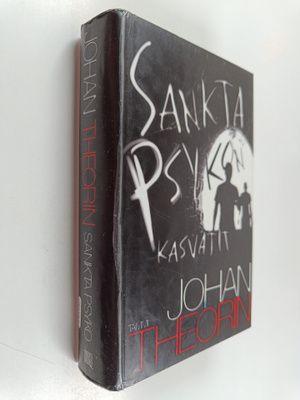 Johan Theorin : Sankta Psykon kasvatit