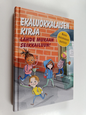 Helena Bross : Ekaluokkalaisen kirja : lähde mukaan seikk...