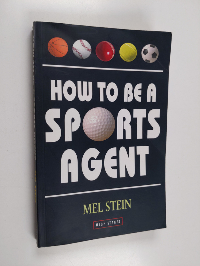 Mel Stein : How to be a Sports Agent