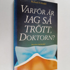 Richard N. Podell : Varför är jag så trött, doktorn? - pikkukuva 1