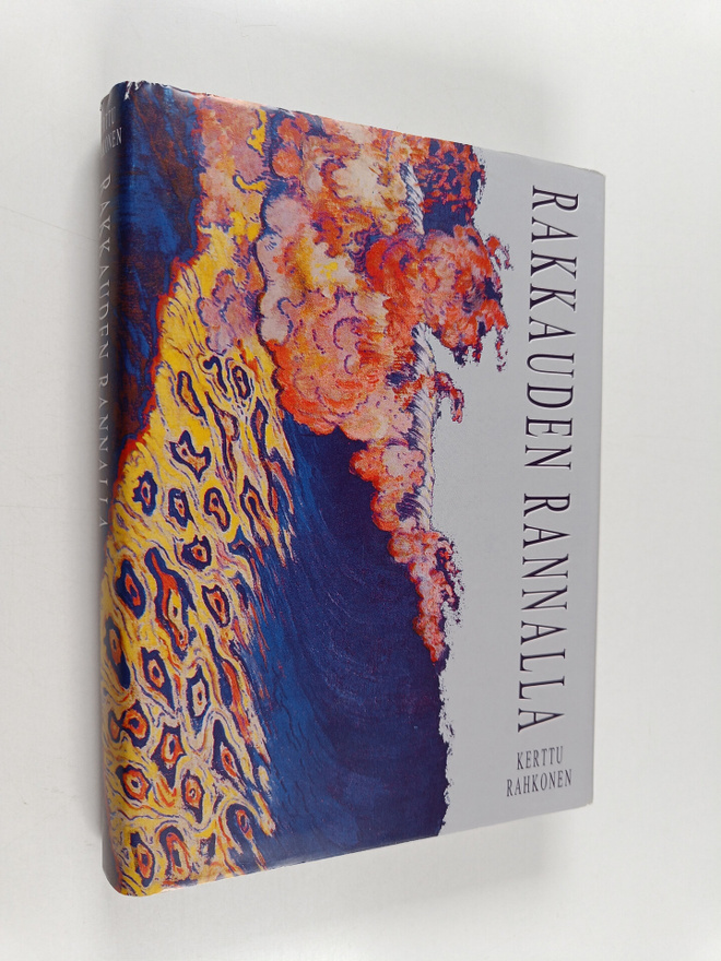 Kerttu Rahkonen : Rakkauden rannalla
