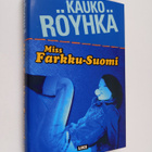 Kauko Röyhkä : Miss Farkku-Suomi - pikkukuva 1