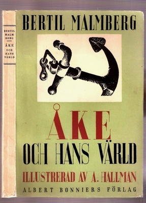 Bertil Malmberg: Åke och hans värld (1890-talet)