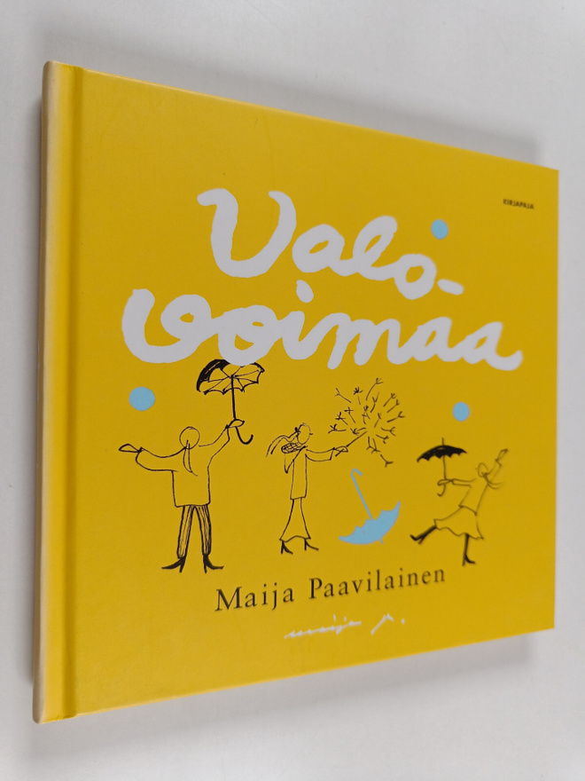Maija Paavilainen : Valovoimaa