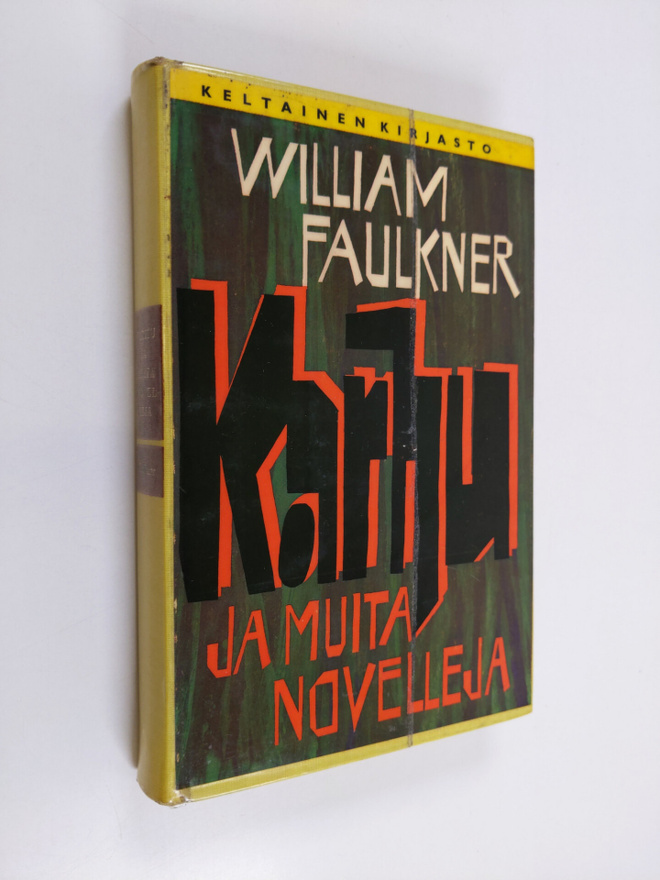 William Faulkner : Karhu ja muita novelleja