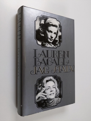 Lauren Bacall : Jag själv