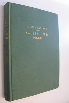 Huugo Raninen : Kauppaoppi ja -oikeus : oppikirja kauppao...