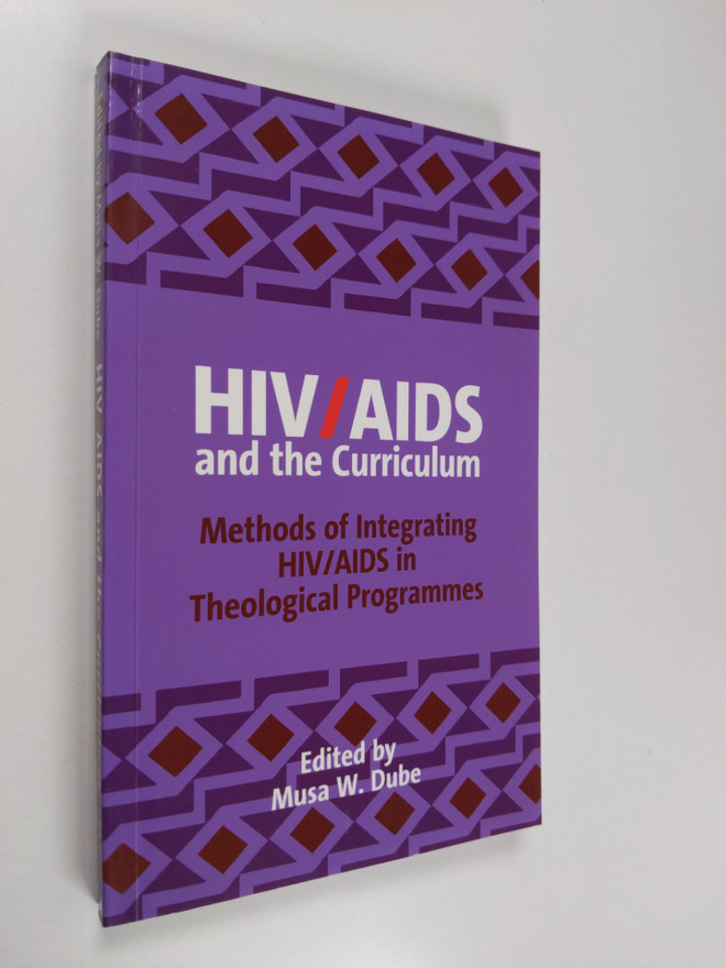 HIV/AIDS and the curriculum : methods of integrating HIV/...