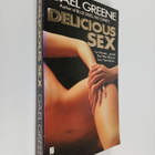 Gael Greene : Delicious Sex : For Women.and the Men Who W... - pikkukuva 1