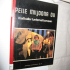 PELLE MILJOONA OY- matkalla tuntemattomaan : NUOTTIVIHKO - pikkukuva 1